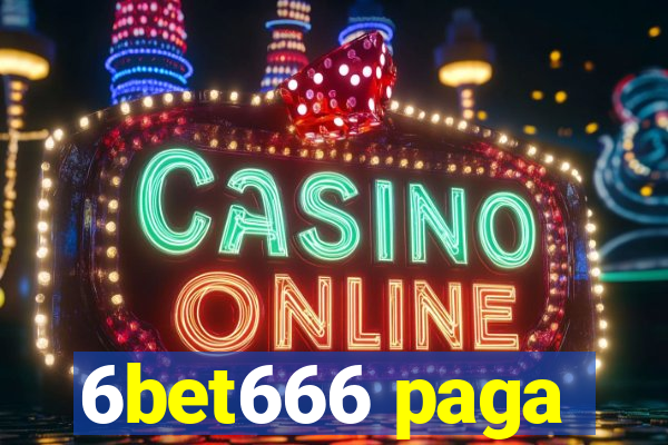 6bet666 paga